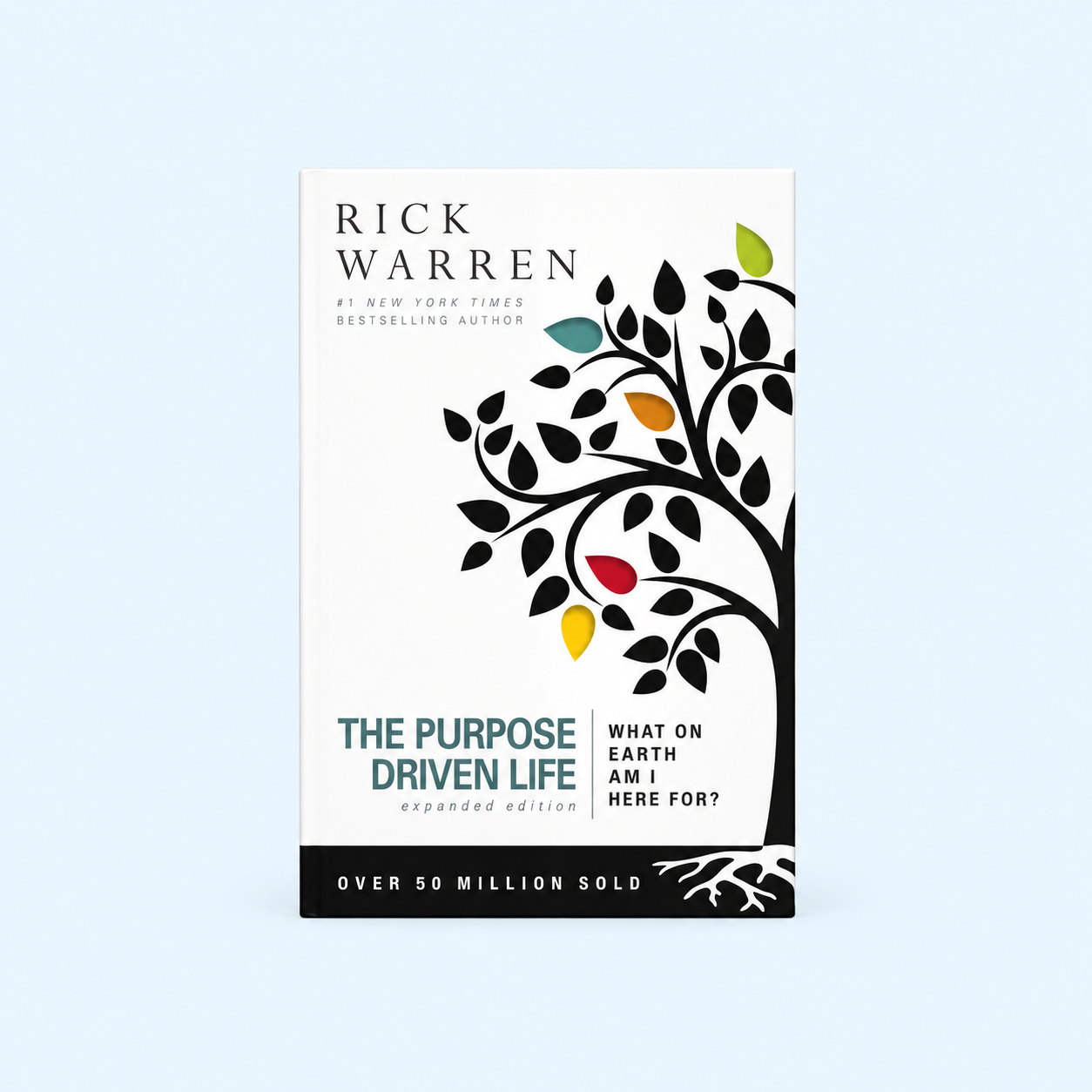 The Purpose Driven Life by Rick Warren